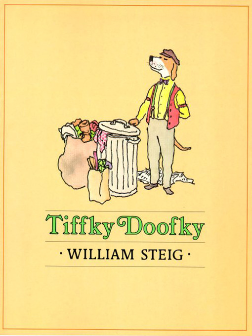 Title details for Tiffky Doofky by William Steig - Wait list